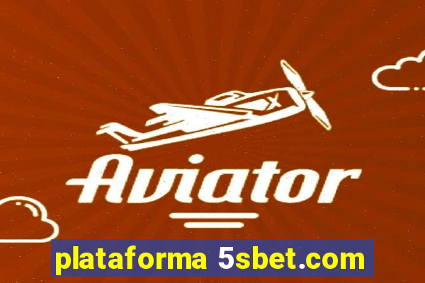 plataforma 5sbet.com